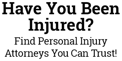 Have you Been Injured? Find Personal Injury Attorney you Can Trust!